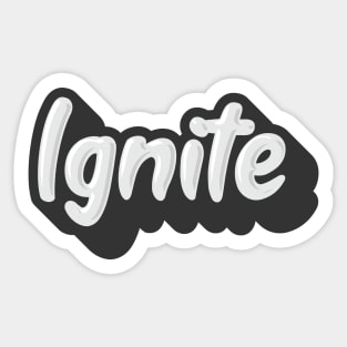 Ignite Sticker